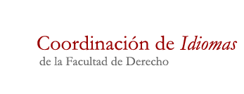 Coordinación de Idiomas de la Facultad de Derecho